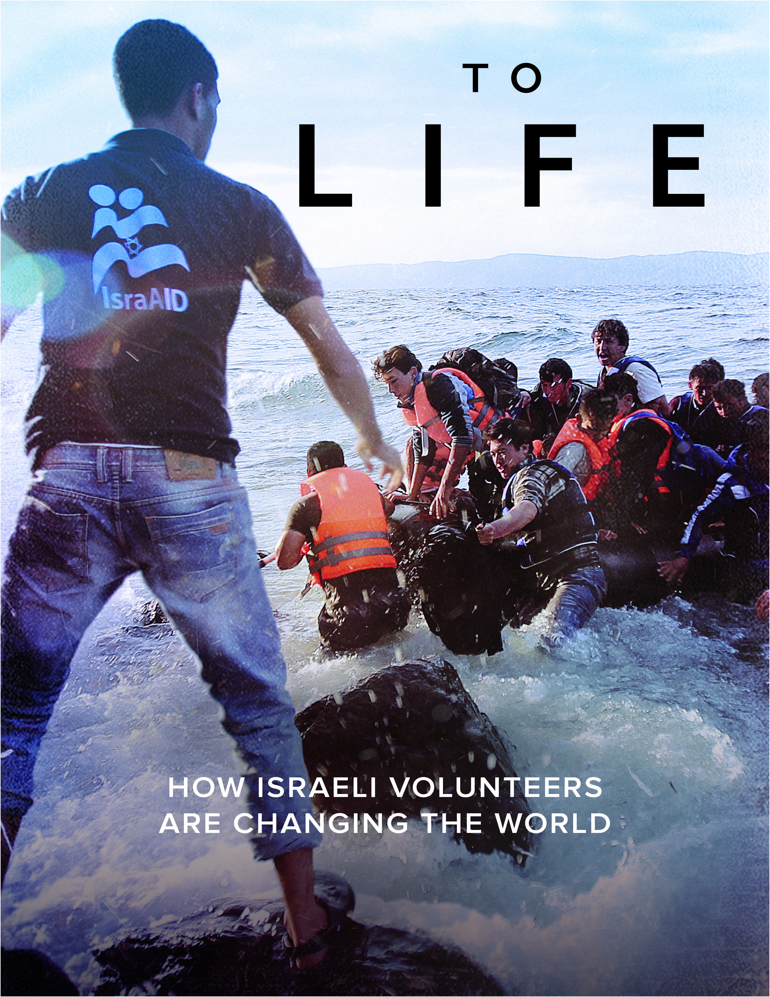 To life, how Israel volunteers are changing the world   [Videodisco digital]